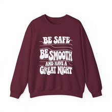 Load image into Gallery viewer, Crewneck Sweatshirt — "Be Safe, Be Smooth and Have a Great Night" Retro Graphic