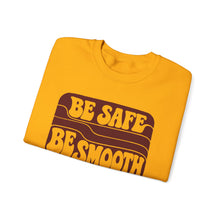 Load image into Gallery viewer, Crewneck Sweatshirt — "Be Safe, Be Smooth and Have a Great Night" Retro Graphic