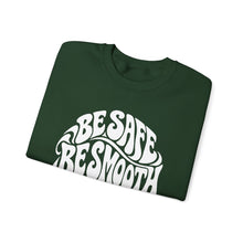 Load image into Gallery viewer, Crewneck Sweatshirt — "Be Safe, Be Smooth and Have a Great Night" Retro Graphic