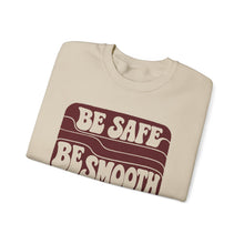 Load image into Gallery viewer, Crewneck Sweatshirt — "Be Safe, Be Smooth and Have a Great Night" Retro Graphic