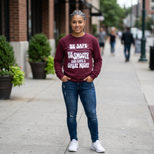 Load image into Gallery viewer, Be Safe, Be Smooth and Have a Great Night Long Sleeve Tee — Vintage Positive Graphic Shirt