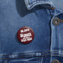 Load image into Gallery viewer, Custom Pin Buttons
