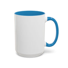 Load image into Gallery viewer, Be safe.  Be Smooth mug