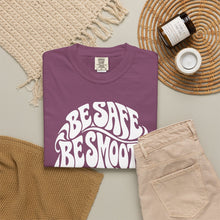 Load image into Gallery viewer, Be Safe Be Smooth Tee — Retro ‘Be Smooth and Have a Great Night’ Graphic T-Shirt