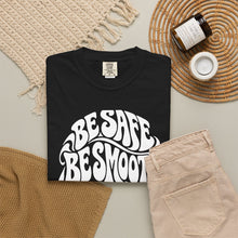 Load image into Gallery viewer, Be Safe Be Smooth Tee — Retro ‘Be Smooth and Have a Great Night’ Graphic T-Shirt