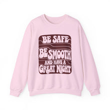Load image into Gallery viewer, Crewneck Sweatshirt — "Be Safe, Be Smooth and Have a Great Night" Retro Graphic